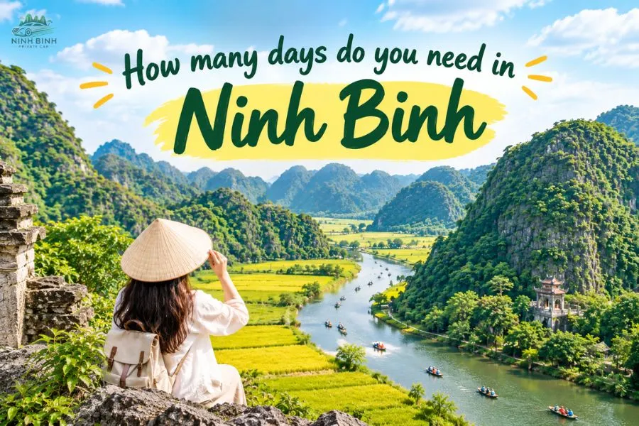 How Many Days Do You Need In Ninh Binh - Ninh Binh Private Car